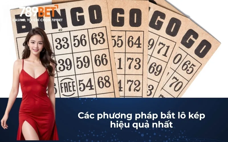 Các phương pháp bắt lô kép hiệu quả nhất