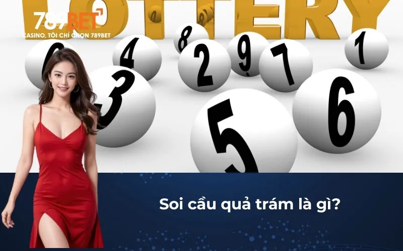 Soi cầu quả trám là gì?